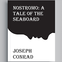 Nostromo A Tale of the Seaboar