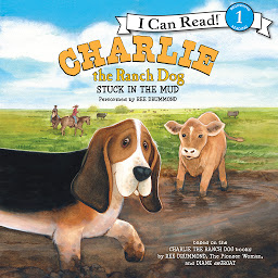 Icon image Charlie the Ranch Dog: Stuck in the Mud