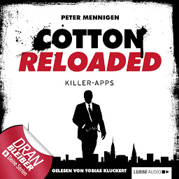 Icon image Jerry Cotton - Cotton Reloaded, Folge 8: Killer Apps