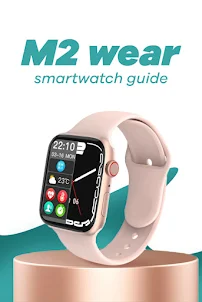 M2 wear smart watch guide