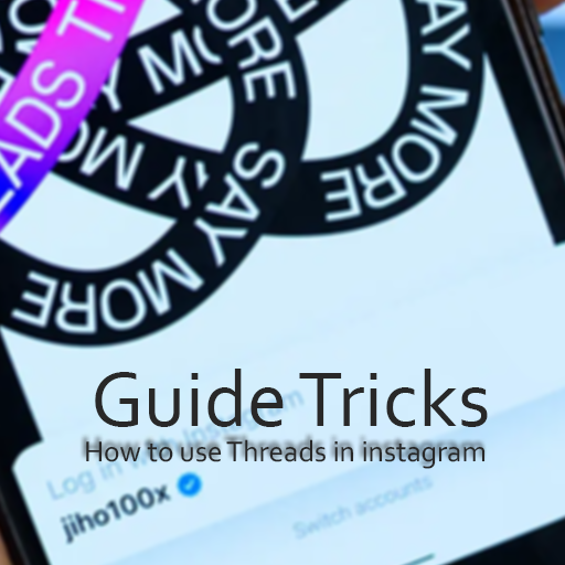 How To use Threads IG-Guide