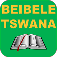 BEIBELE (Tswana Bible )