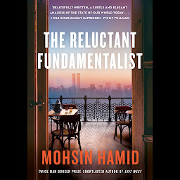 Icon image The Reluctant Fundamentalist