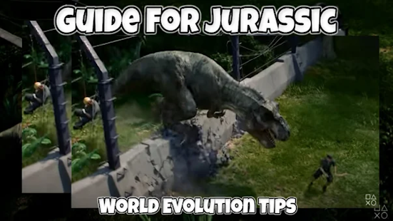 Jurassic World Evolution Guide - Free Jurassic Tip 1.0 APK + Mod (Free purchase) for Android