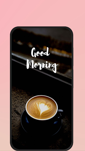 Android application good morning coffee images screenshort