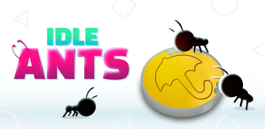 Idle Ants - Hormigas Tycoon