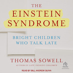 Icon image The Einstein Syndrome: Bright Children Who Talk Late