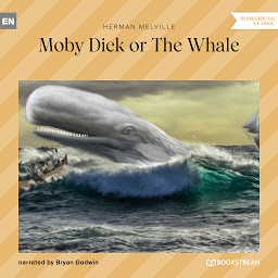 Icon image Moby Dick or The Whale (Unabridged)