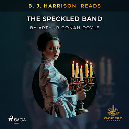 Icon image B. J. Harrison Reads The Speckled Band