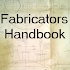 Fabricators Handbook
