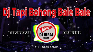 Dj Tapi Bohong Hayu Bale Bale Pragramy ў Google Play