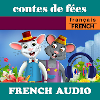 Contes de fées en français Histoires audio
