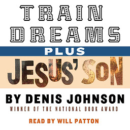 Icon image Train Dreams and Jesus' Son