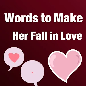 Words to Make Her Fall in Love
