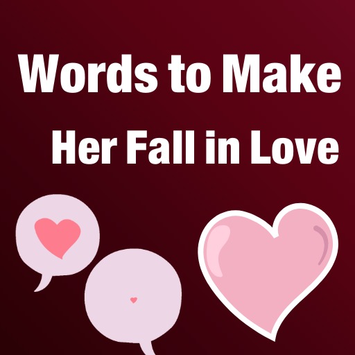 Words to Make Her Fall in Love - 2 - (Android)