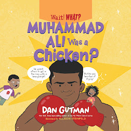 Icon image Muhammad Ali Was a Chicken?