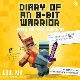 Icon image Diary of an 8-Bit Warrior: Path of the Diamond: An Unofficial Minecraft Adventure