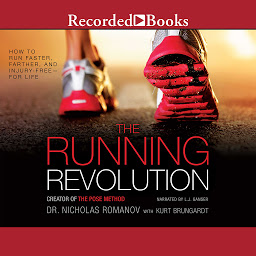 The Running Revolution: How to Run Faster, Farther, and Injury-Free—for Life ikonjának képe