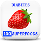 100 Diabetes Superfoods