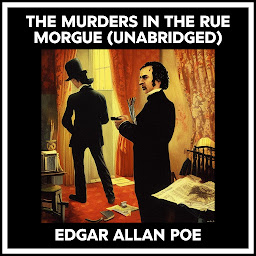 නිරූපක රූප The Murders In The Rue Morgue (Unabridged)