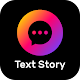 Text Story Maker - Chat Story Creator 2021 Descarga en Windows