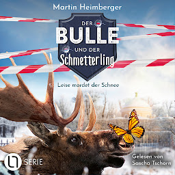 Obraz ikony: Leise mordet der Schnee - Der Bulle und der Schmetterling, Folge 6 (Ungekürzt)