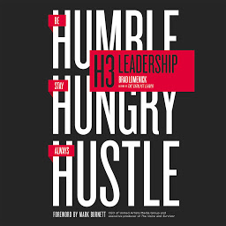 Icon image H3 Leadership: Be Humble. Stay Hungry. Always Hustle.