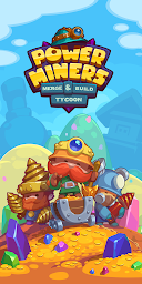 Power Miners: Merge Build Idle Tycoon