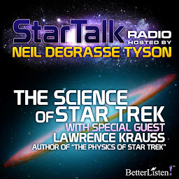 صورة رمز The Science of Star Trek: Star Talk Radio
