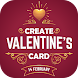 Valentines Day Greeting : Card - Androidアプリ