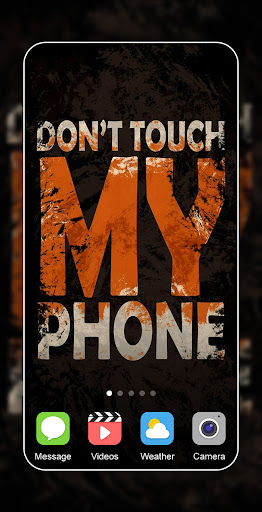 Dont Touch My Phone Wallpaper Screen 2