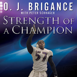 Icon image Strength of a Champion: Finding Faith and Fortitude Through Adversity
