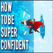 Top 34 Education Apps Like HOW TO BE CONFIDENT - Best Alternatives