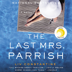 Obraz ikony: The Last Mrs. Parrish: A Novel