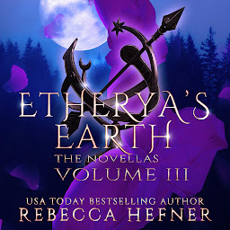 Icon image Etherya's Earth Volume III: The Novellas