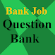 Bank Job Question Bank