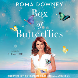 Icon image Box of Butterflies: Discovering the Unexpected Blessings All Around Us