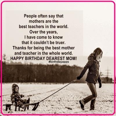 Happy Birthday To My Mother