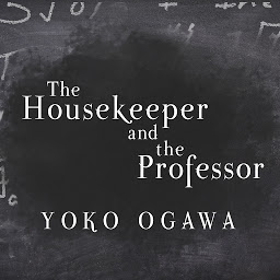 Icon image The Housekeeper and the Professor
