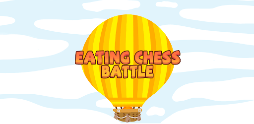 Eating Chess Battle