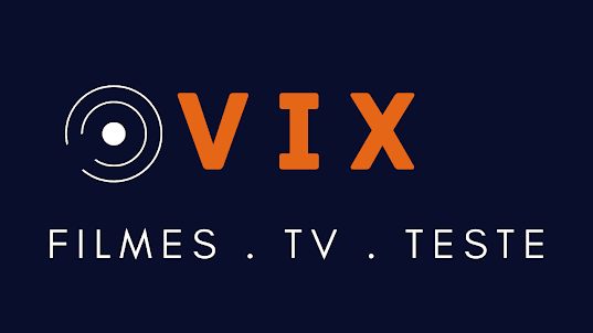 VIX: Filmes - TV - TESTE