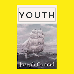 Icon image Youth By Joseph Conrad: Popular Books by Joseph Conrad : All times Bestseller Demanding Books