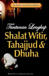 Shalat Witir, Tahajjud & Dhuha