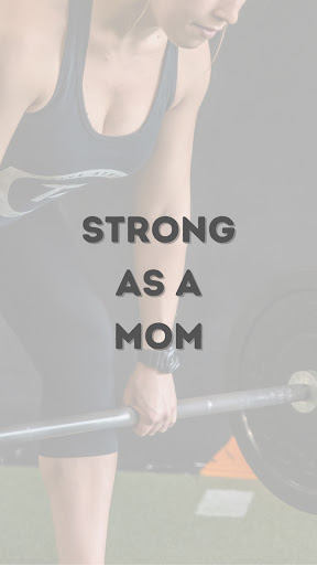 Android application Strong As A Mom screenshort