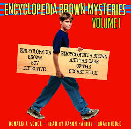Icon image Encyclopedia Brown Mysteries, Volume 1: Boy Detective; The Case of the Secret Pitch