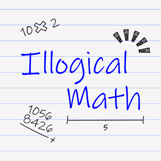 Ready go to ... https://play.google.com/store/apps/details?id=com.JogamesStudio.IllogicalMath [ Illogical Math - Apps on Google Play]