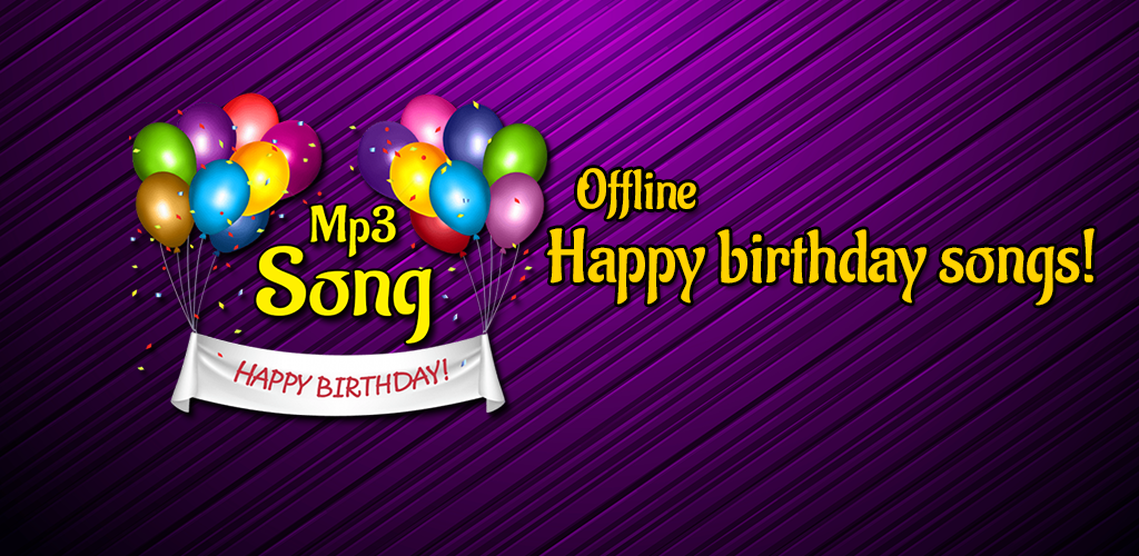 download-happy-birthday-song-birthday-song-mp3-free-for-android