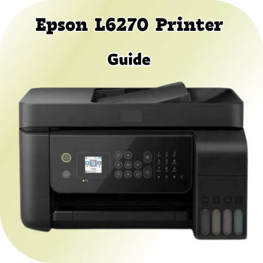 Epson L6270 Printer Guide