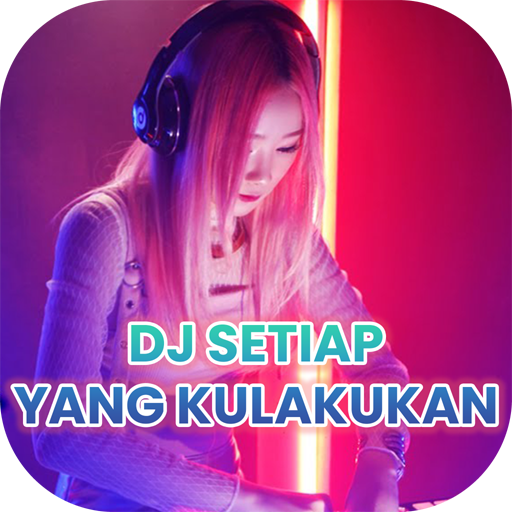 DJ Setiap Yang Kulakukan Untuk Download on Windows