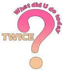 Cover Image of 下载 TWICE What did you do today?  APK